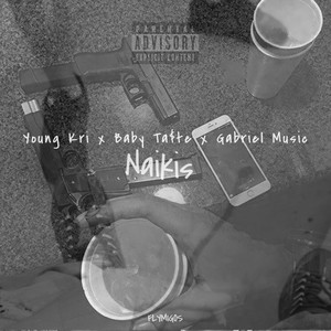 Naikis (Explicit)