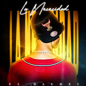 La Necesidad (Explicit)