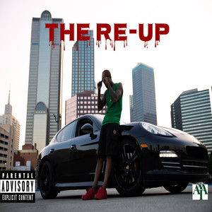 The Re Up (Explicit)