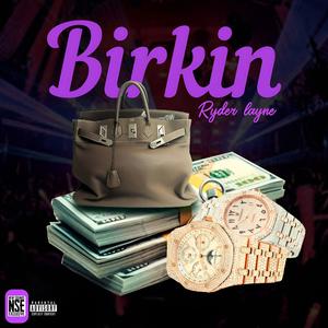 Birkin (Explicit)
