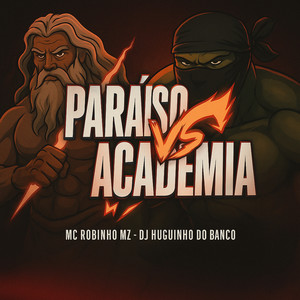 Paraíso Vs Academia (Explicit)