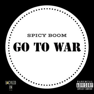 Go to War (Explicit)