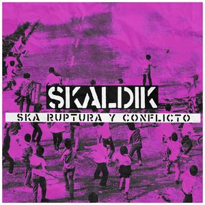 Ska ruptura y conflicto (Explicit)