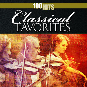 100 Hits: Classical Favorites