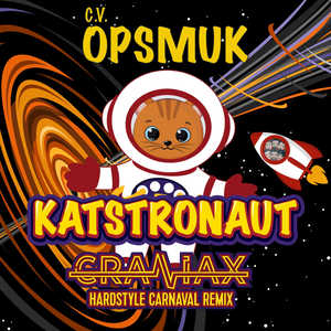 Katstronaut (Craniax Hardstyle Carnaval Remix)