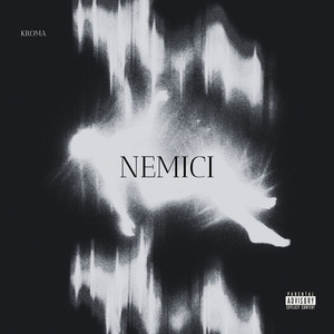 Nemici (Explicit)