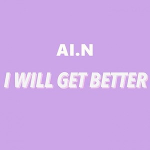 （SOLD)Get Better（Prod by AI.N)