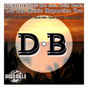 Let The Music Hypnotize You (Special Q Re-Edit)