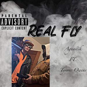 Real Fly (feat. Tyrone Owens) (Explicit)