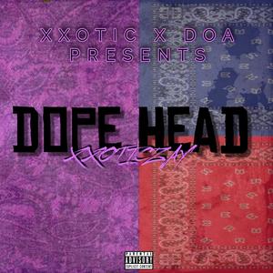 Dope Head (Explicit)