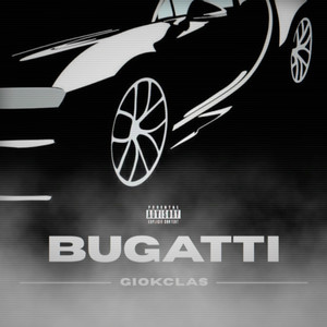 Bugatti (Explicit)