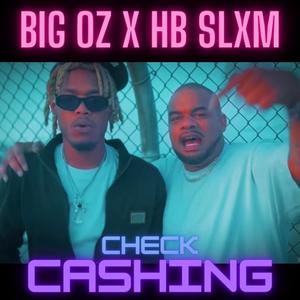 Check Cashing (feat. Heartbreak SLxm) [Explicit]