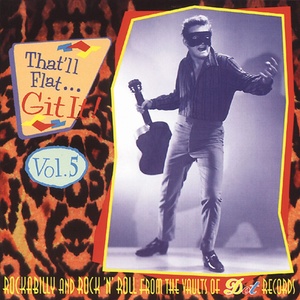 THAT'LL FLAT GIT IT, VOL. 5 (Dot Records)