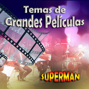 Temas De Grandes Películas, Superman