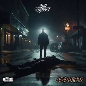 Dead Wrong (Explicit)