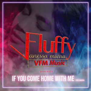 If You Come Home With Me (feat. Ramyah)