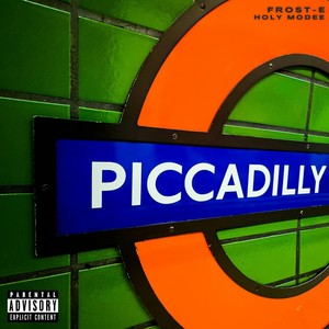 Piccadilly (Explicit)