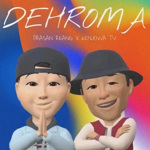 Dehroma (Explicit)