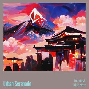 Urban Serenade