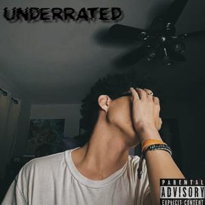 UNDERRATED (Explicit)