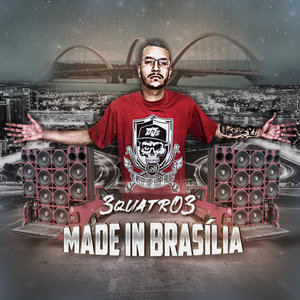 Made in Brasília (Explicit)