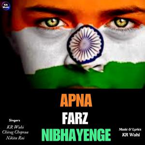 Apna Farz Nibhayenge (Hum Hindustani) (feat. Chirag Chopra & Nikita Rai)