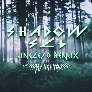 Shadow（Jingle70 Remix）