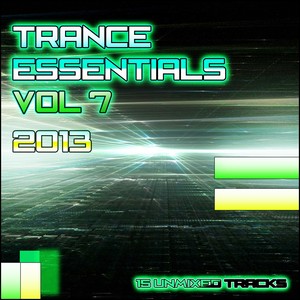 Trance Essentials 2013 Vol.7