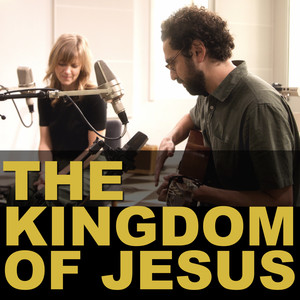 The Kingdom of Jesus