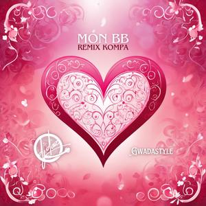 Mon BB (feat. Gwadastyle) (Remix Kompa)