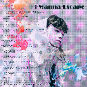 I Wanna Escape (WYX Remix)