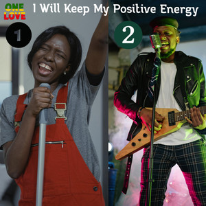 I Will Keep My Positive Energy.