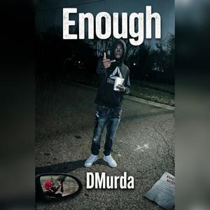 DMuRda - Enough (Explicit)