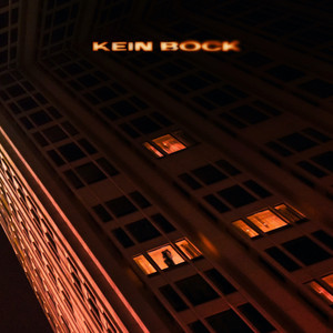 Kein Bock (Explicit)