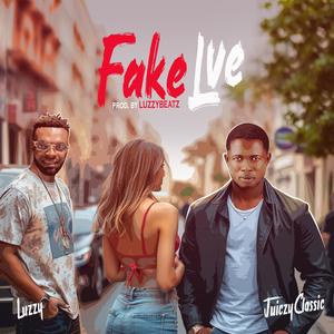 Fake Lve (feat. Juiczyclassic) [Explicit]