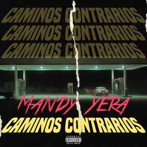 Caminos Contrarios(intro) (Explicit)