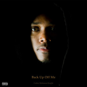 Back up off Me (Explicit)