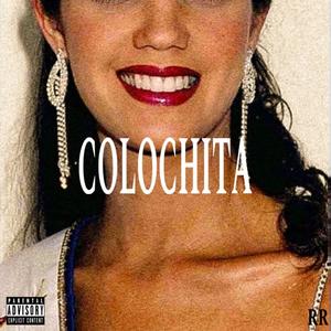 COLOCHITA (Explicit)