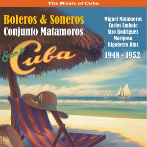 Escape to Cuba / Boleros & Soneros / Recprdings 1948 - 1952