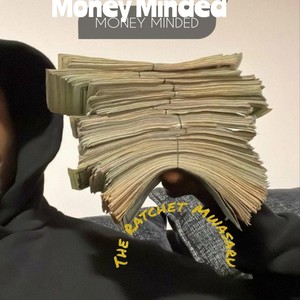 Money Minded (Explicit)