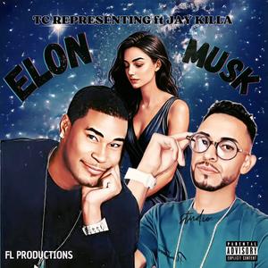 Elon Musk (feat. Jay killa)