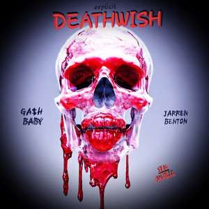 Deathwish (Explicit)