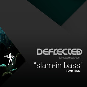 Slam-In Bass (G. Patto Phat & Deep Mix)