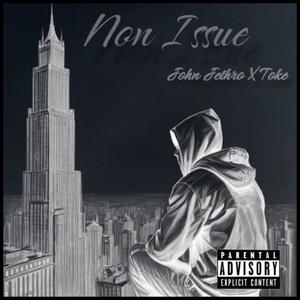 Non Issue (feat. Toke) [Explicit]