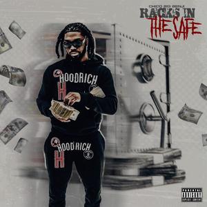 Racks in the safe (feat. Tronineoh) (Explicit)