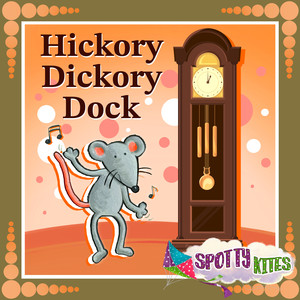 Hickory Dickory Dock