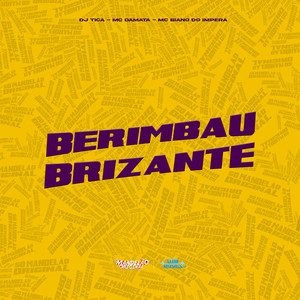 Berimbau Brizante (Explicit)