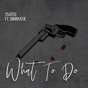 What To Do (Explicit)