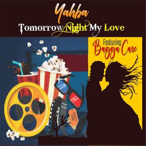 Tomorrow Night My Love (feat. Bagga Case)