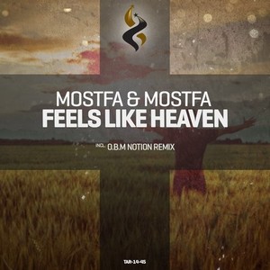 Feels Like Heaven (O.B.M. Notion Remix)